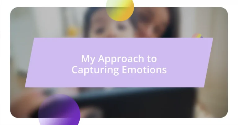 My Approach to Capturing Emotions