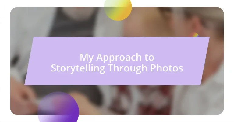 My Approach to Storytelling Through Photos