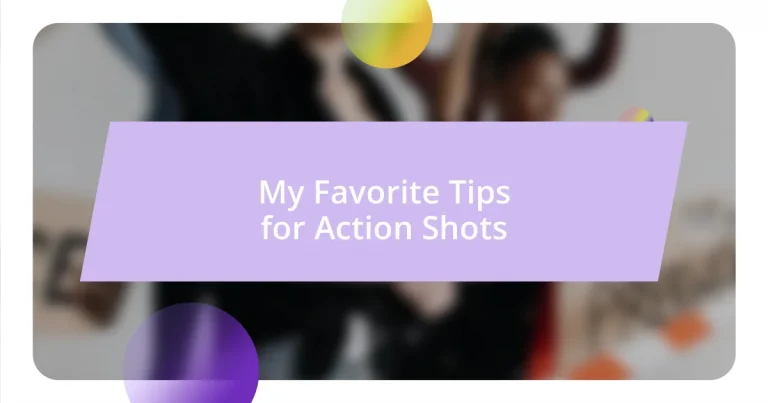 My Favorite Tips for Action Shots