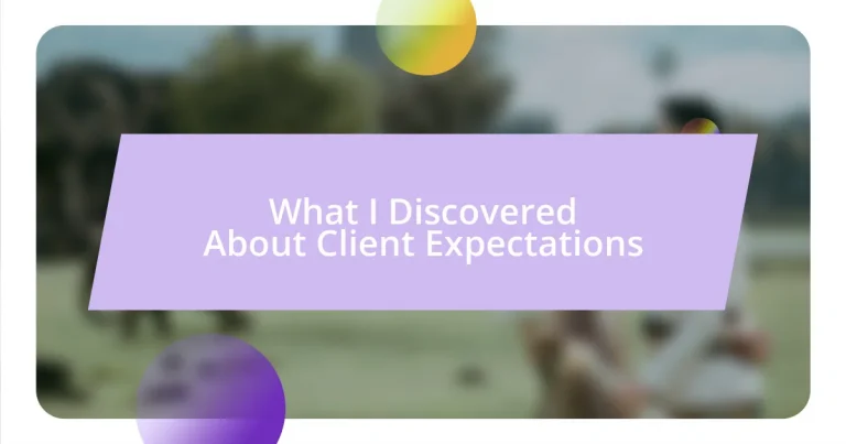 What I Discovered About Client Expectations