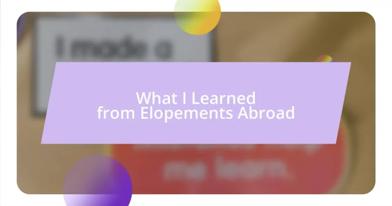 What I Learned from Elopements Abroad