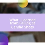 What I Learned from Failing at Candid Shots